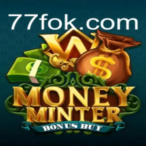 Descubra a Emoção do Jogo MoneyMinterBonusBuy em 77F.bet