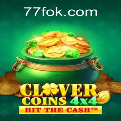 Descubra as Emoções de CloverCoins4x4 no 77F.bet