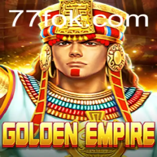 Explore o Fascinante Mundo do Jogo GoldenEmpire na Plataforma 77F.bet