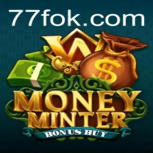 Descubra a Emoção do Jogo MoneyMinterBonusBuy em 77F.bet