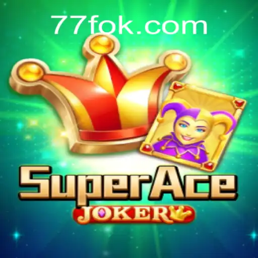 Explorando o Mundo de SuperAceJoker em 77F.bet
